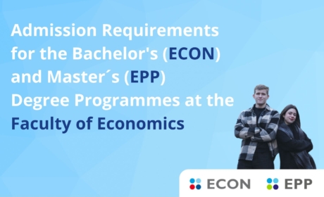 Admission Requirements for the Bachelor’s (ECON) and Master´s (EPP) Degree Programmes at the Faculty of Economics